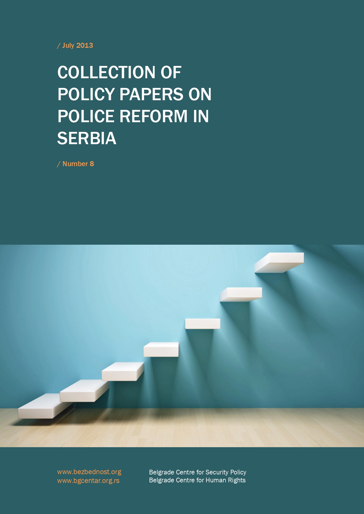 COLLECTION OF POLICY PAPERS ON POLICE REFORM IN SERBIA