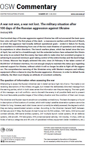A war not won, a war not lost. The military situation after 100 days of the Russian aggression against Ukraine