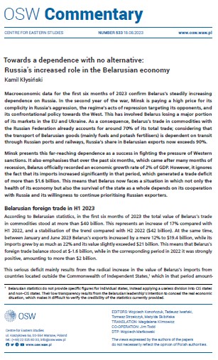 Towards a dependence with no alternative: Russia’s increased role in the Belarusian economy