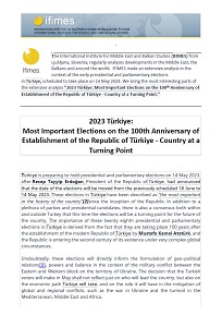 2023 Türkiye: Most Important Elections on the 100th Anniversary of Establishment of the Republic of Türkiye - Country at a Turning Point