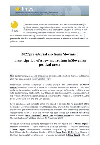 2022 presidential electionin Slovenia : In anticipation of a new momentum in Slovenian political arena