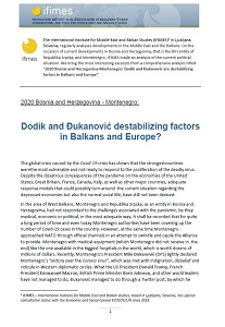 2020 Bosnia and Herzegovina - Montenegro: Dodik and Đukanović destabilizing factors in Balkans and Europe?
