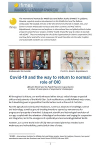 Covid-19 and the way to return to normal: role of OIC (Muslim World and its Rapid Reaction Capacitation in times of new type/s of asymmetric challenges)