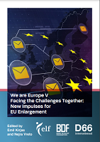 WE ARE EUROPE V -  FACING THE CHALLENGES TOGETHER: NEW IMPULSES FOR EU ENLARGEMENT Cover Image