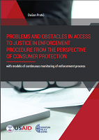 Problems and obstacles in access to justice in enforcement procedure from the perspective of consumer protection - With models of continuous monitoring of enforcement process Cover Image