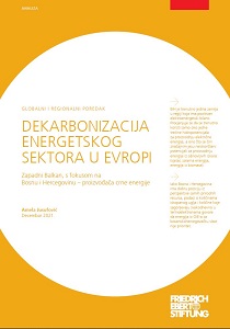 GLOBAL AND REGIONAL ORDER. Decarbonization of the energy sector in Europe. The Western Balkans, with a focus on Bosnia and Herzegovina - producers of black energy