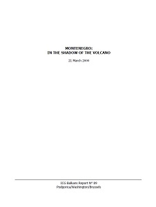 MONTENEGRO: In the Shadow of the Volcano (ICG Balkans Report N° 89)