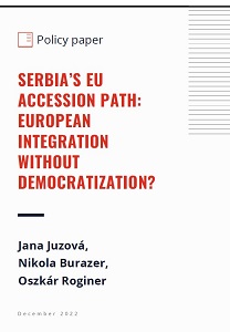 Serbia’s EU Accession Path: European Integration without Democratization?