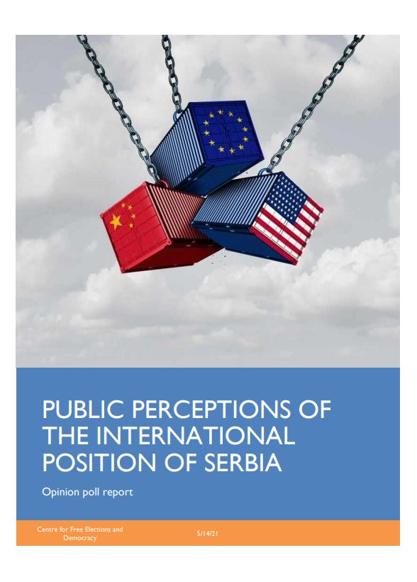 PUBLIC PERCEPTIONS OF THE INTERNATIONAL POSITION OF SERBIA - Opinion poll report