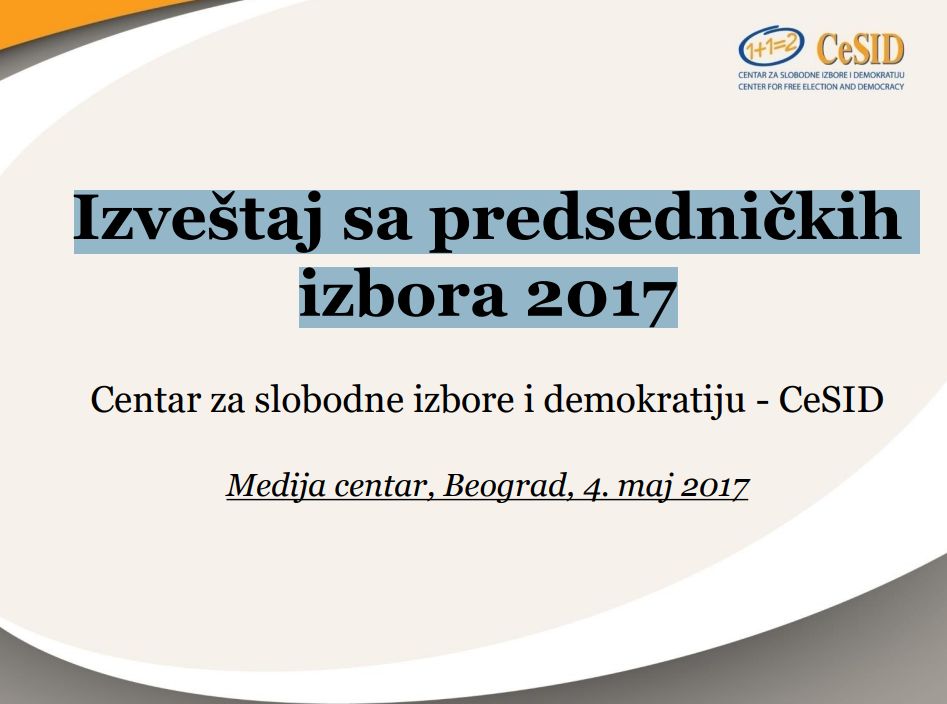 Izveštaj sa predsedničkih izbora 2017