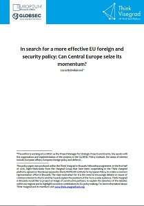In search for a more effective EU foreign and security policy: Can Central Europe seize its momentum?
