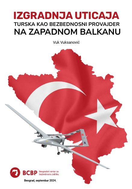 Building influence - Turkey as a security provider in the Western Balkans