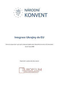 Integrace Ukrajiny do EU. Shrnutí a doporučení vyplývající z diskuze kulatého stolu Národního konventu o EU konaného dne 26. října 2022