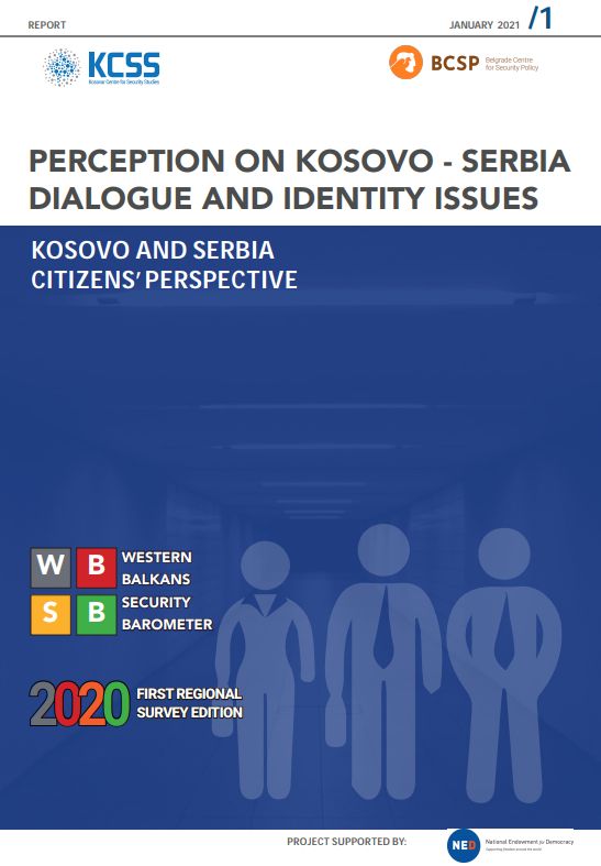 Perception on Kosovo – Serbia Dialogue and Identity Issues – Kosovo and Serbia Citizens’ Perspective