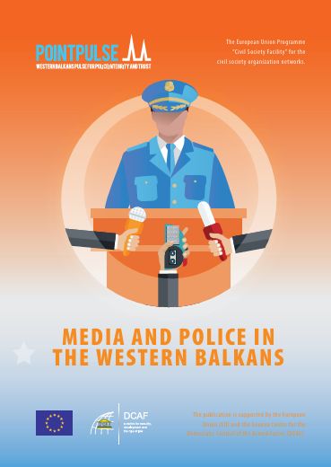 Media and Police in the Western Balkans