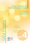 Turkey’s Mediation and Friends of Mediation Initiative
