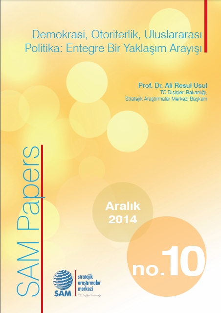 Democracy, Authoritarianism, International Politics: An Integrated Perspective and Ap-proach