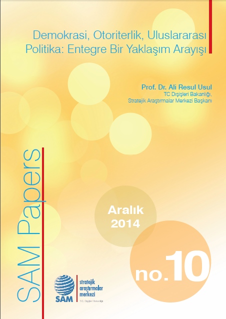 Demokrasi, Otoriterlik, Uluslararası Politika: Entegre Bir Yaklaşım Arayışı