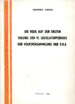 Speech at the first Conference of the 6th Legislastive Period of the People's Assembly of the People's Republic of Albania