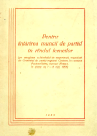 Strengthening the Work of the Party among Women. On the exchange of experiences, organized by the regional Party Committee Craiova, in the Village Pociovaliştea District Novaci Cover Image