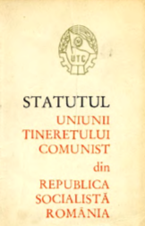 STATUTUL UNIUNII TINERETULUI COMUNIST UTC din REPUBLICA SOCIALISTĂ ROMÂNIA