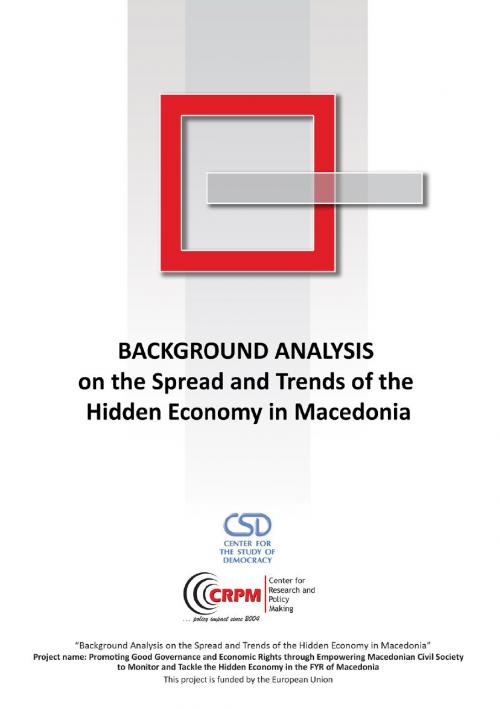 Background Analysis on the Spread and Trends of Hidden Economy in Macedonia