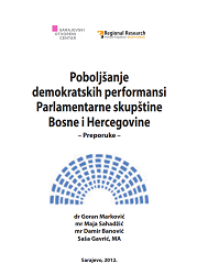 Poboljšanje demokratskih performansi Parlamentarne skupštine Bosne i Hercegovine: preporuke