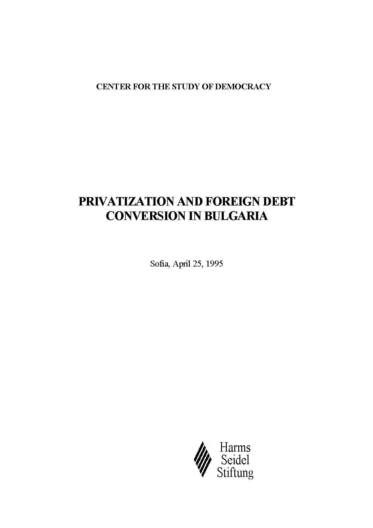 Privatization and Foreign Debt Conversion in Bulgaria