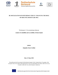 RE-SOCIALISATION OF OFFENDERS IN THE EU: ENHANCING THE ROLE OF THE CIVIL SOCIETY (RE-SOC). Workstream 4: Civic monitoring of prisons. Analysis of availability and accessibility of data in Spain Cover Image