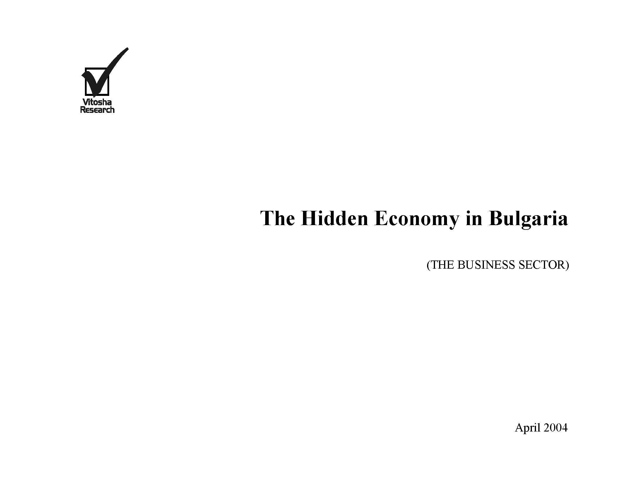 The Hidden Economy in Bulgaria (Business sector survey), April 2004 Cover Image