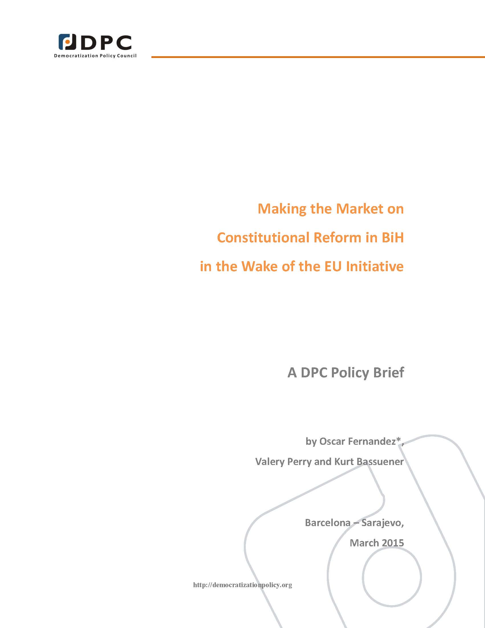 №09 Making the Market on Constitutional Reform in BiH in the Wake of the EU Initiative. Cover Image