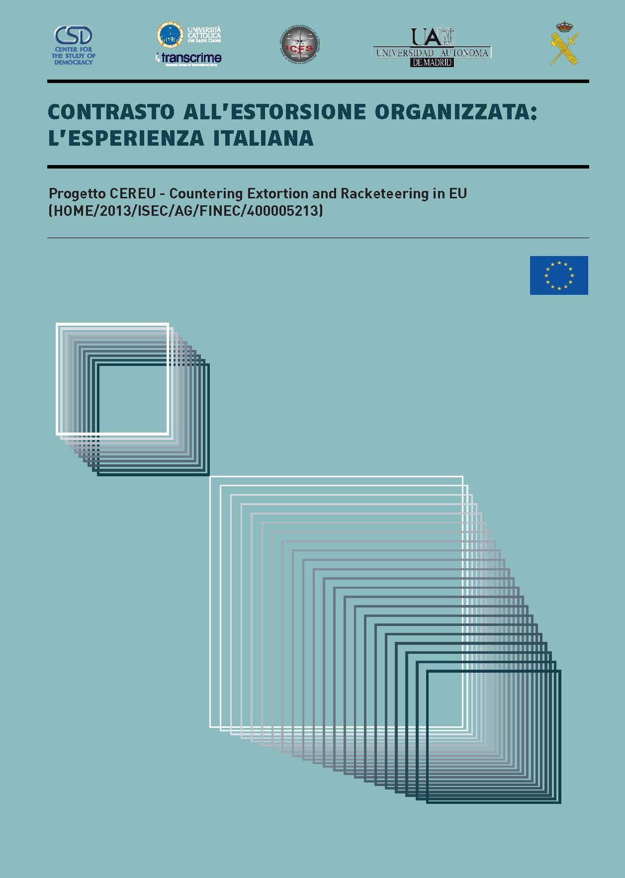 CONTRASTO ALL’ESTORSIONE ORGANIZZATA: L’ESPERIENZA ITALIANA