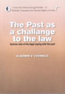 HELSINŠKE SVESKE №13: The Past as a challenge to the law Cover Image