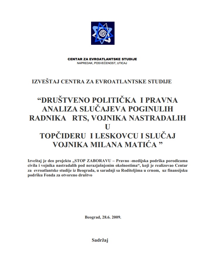 Political-media and Legal Analysis of Cases of RTS, Topčider, Leskovac and Matić