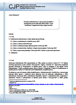 Ombudsman position in administrative procedures and procedures in front of the BiH courts, scope and types of authorizations and opportunities that can be used