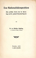 The Problem of Nationalities. A political Study on the Poland-Question and the Future of Austria-Hungary