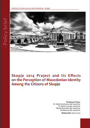 Skopje 2014 Project and Its Effects on the Perception of Macedonian Identity Among the Citizens of Skopje