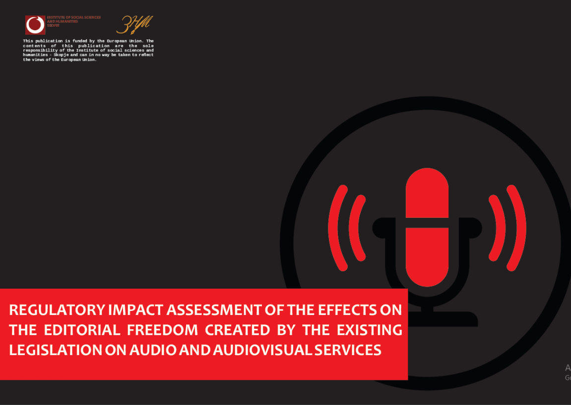 Regulatory Impact Assessment of the Effects on the Editorial Freedom Created by the Existing Legislation on Audio and Audiovisual Services Cover Image