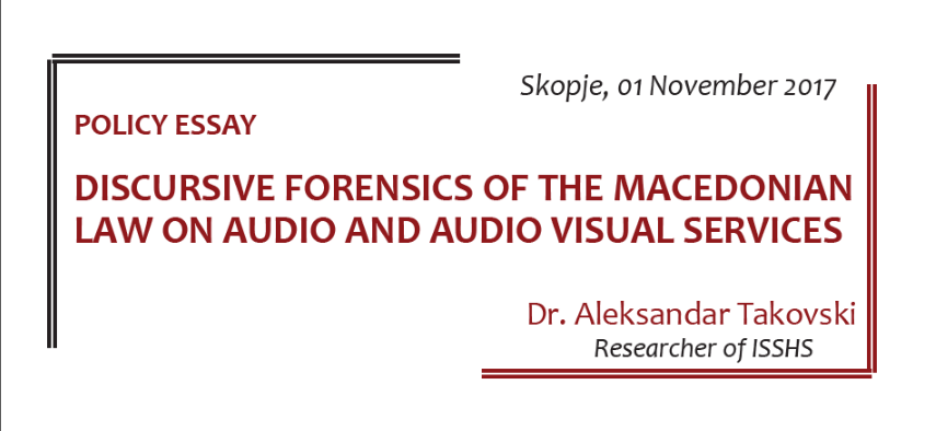 Discursive Forensics оf the Macedonian Law оn Audio аnd Audiovisual Services Cover Image