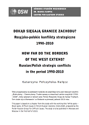 How far do the borders of the West extend? Russian/Polish strategic conflicts in the period 1990-2010