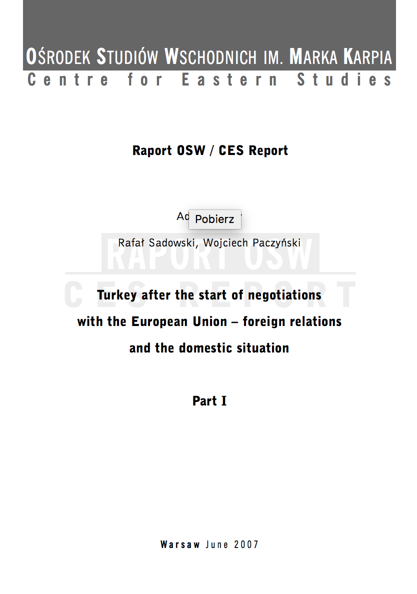 Turkey after the start of negotiations with the European Union - foreign relations and the domestic situation. PART I