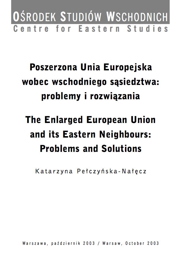 The Enlarged European Union and its Eastern Neighbours: Problems and Solutions Cover Image