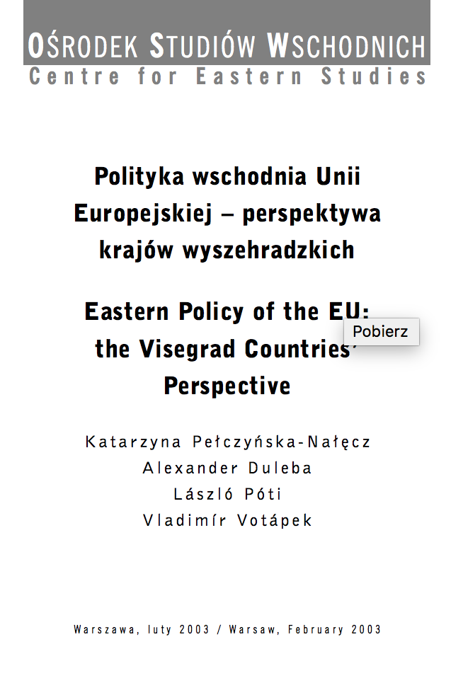 Eastern Policy of the EU: the Visegrad Countries' Perspective. Thinking about an Eastern Dimension Cover Image