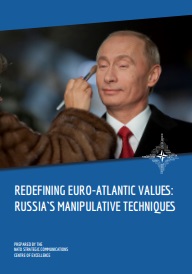 REDEFINING EURO-ATLANTIC VALUES: RUSSIA`S MANIPULATIVE TECHNIQUE Cover Image