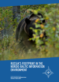 RUSSIA'S FOOTPRINT IN THE NORDIC-BALTIC INFORMATION ENVIRONMENT Cover Image