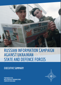 EXECUTIVE SUMMARY - RUSSIAN INFORMATION CAMPAIGN AGAINST UKRAINIAN STATE AND DEFENCE FORCE Cover Image