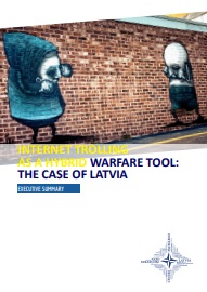 INTERNET TROLLING AS A HYBRID WARFARE TOOL: THE CASE OF LATVIA Cover Image