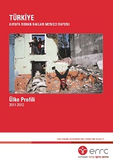 TURKEY: Report of the European Roma Rights Centre: Country Profile 2011-2012