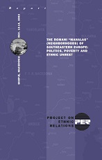 The Romani "MAHALAS" (Neighborhoods) in Southeastern Europe: Politics, Poverty, and Ethnic Unrest Cover Image