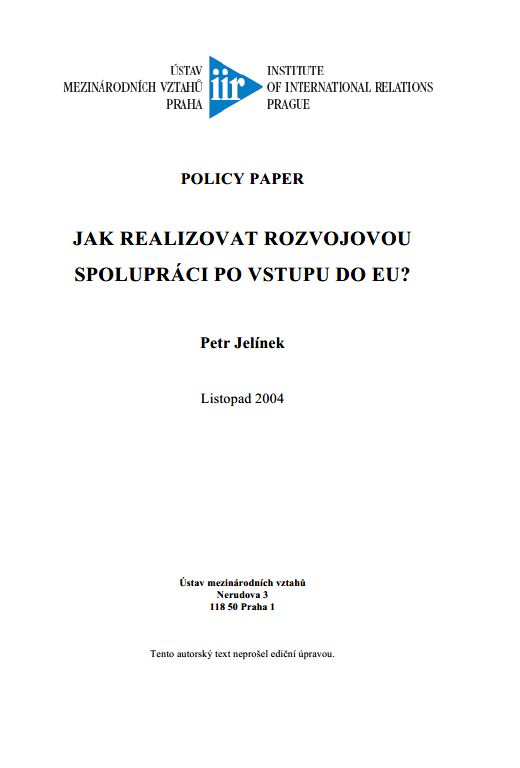 Jak realizovat Rozvojovou Spolupráci po Vstupu do EU?